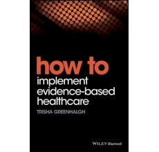 How to Implement Evidence-Based Healthcare